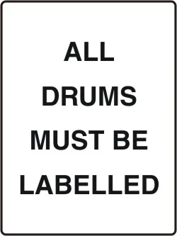WH 914 — ALL DRUMS MUST BE LABELLED